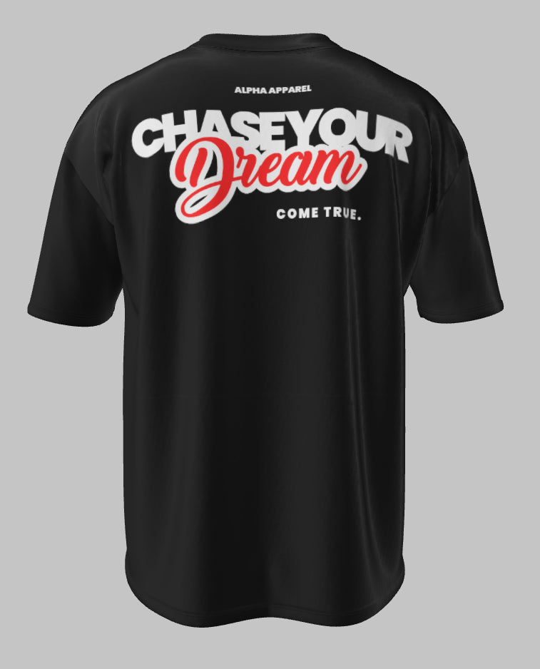 Chase your Dreams